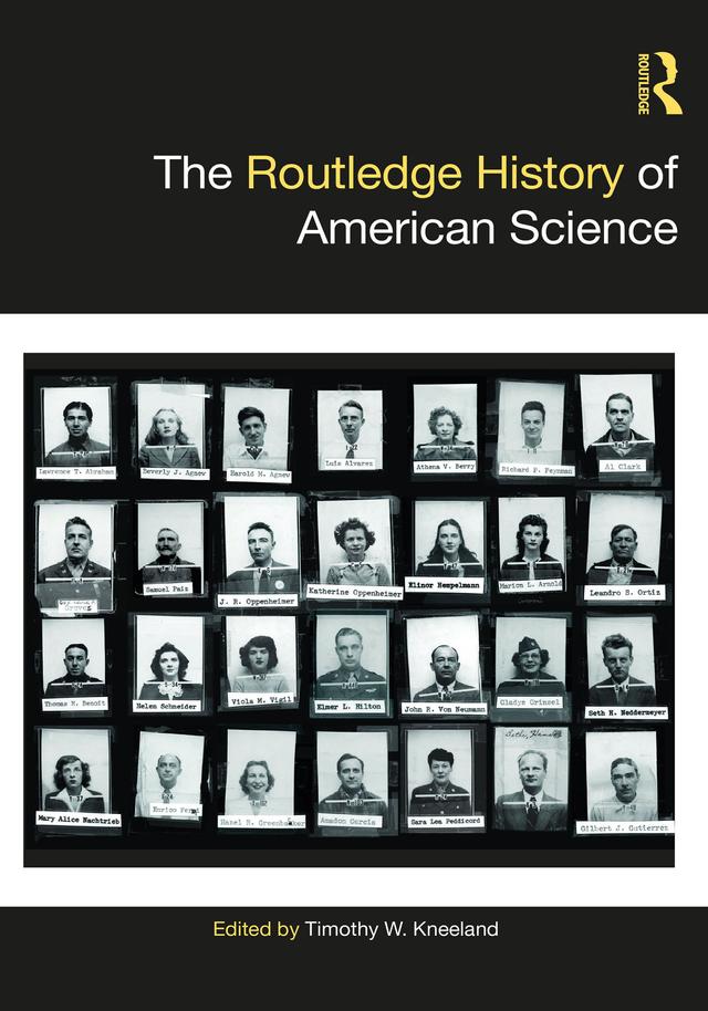 The Routledge History of American Science by Timothy W. Kneeland