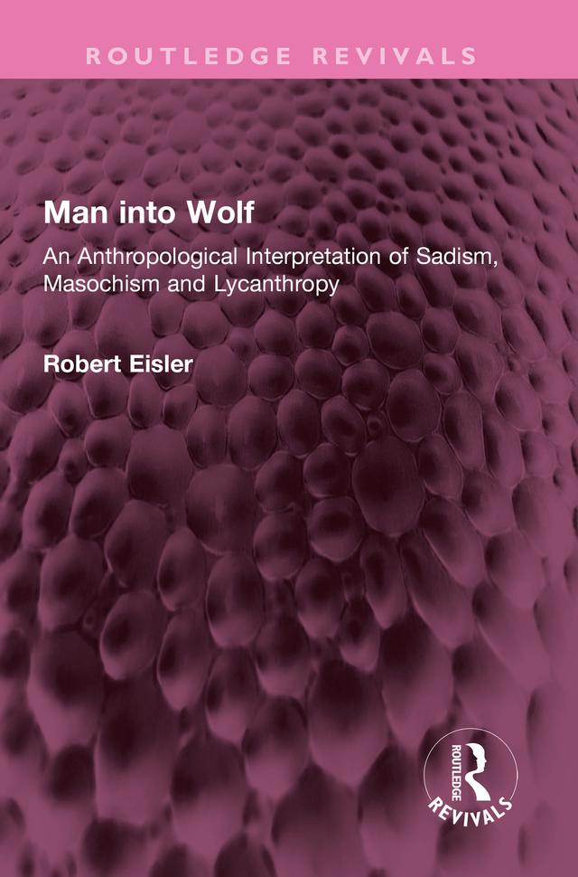 Man into Wolf by Robert Eisler