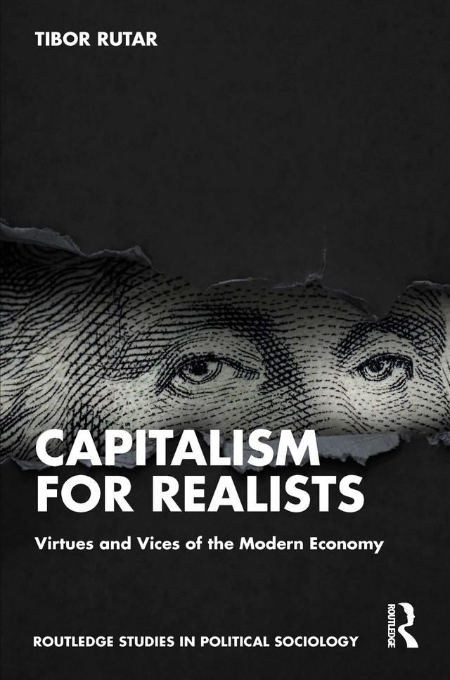 Capitalism for Realists by Tibor Rutar