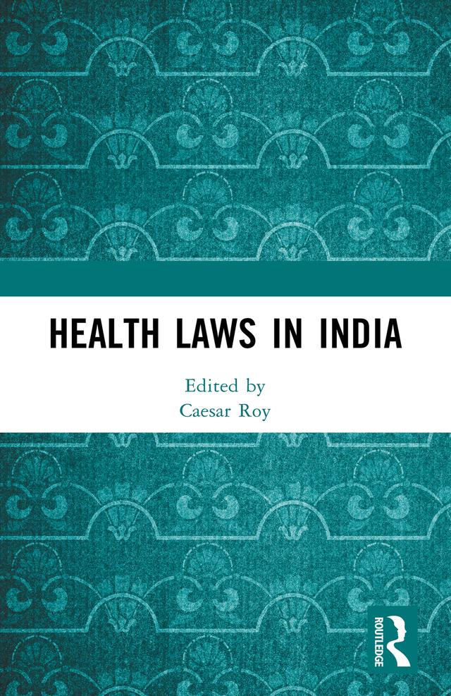 Health Laws in India by Caesar Roy