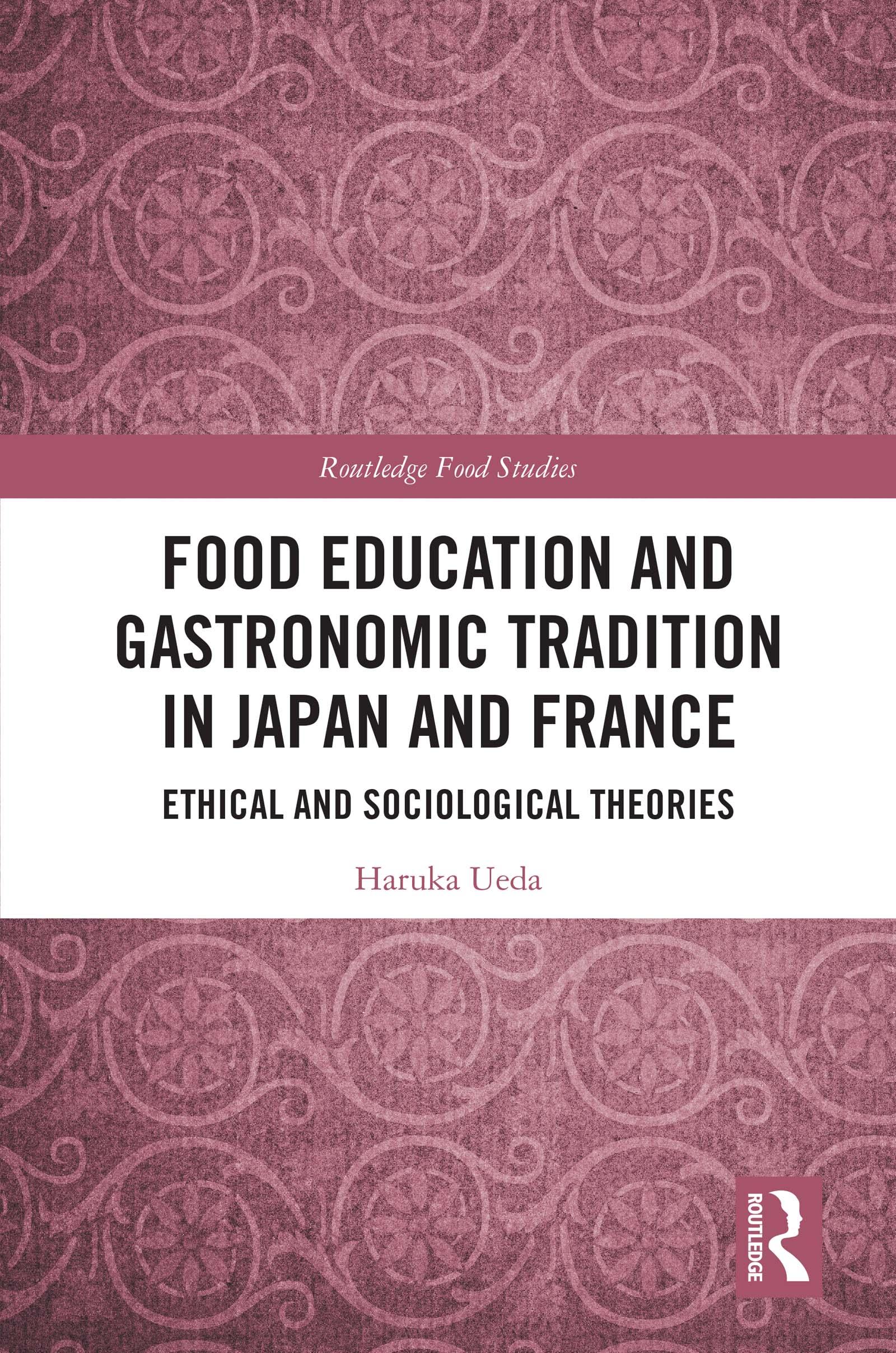 Food Education and Gastronomic Tradition in Japan and France