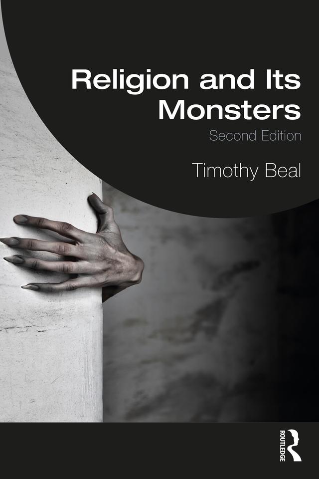 Religion and Its Monsters by Timothy Beal