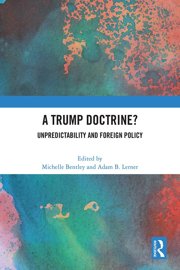 A Trump Doctrine? by Adam Lerner, Michelle Bentley