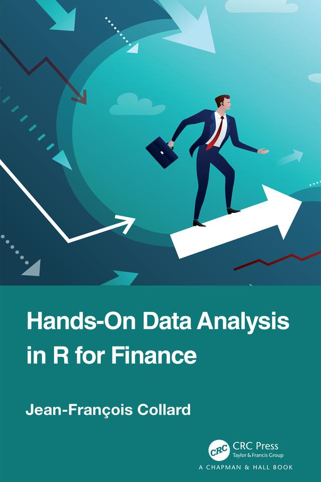 Hands-On Data Analysis in R for Finance by Jean-Francois Collard