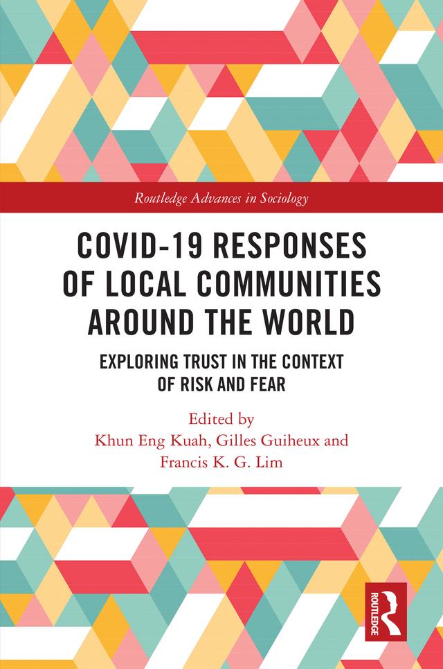 Covid-19 Responses of Local Communities around the World by Francis K.G. Lim, Gilles Guiheux, Khun Eng Kuah