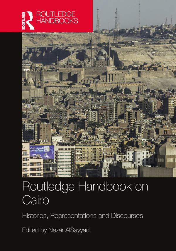 Routledge Handbook on Cairo by Nezar AlSayyad