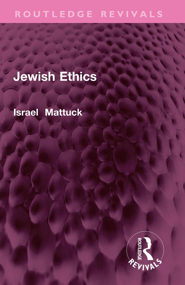Jewish Ethics by Israel I. Mattuck