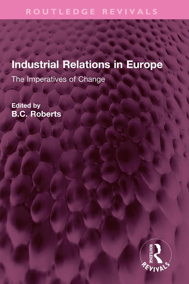 Industrial Relations in Europe by B.C. Roberts