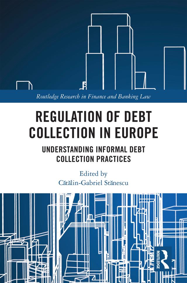 Regulation of Debt Collection in Europe by Cătălin Gabriel Stănescu