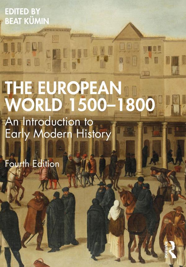 The European World 1500–1800 by Beat Kümin
