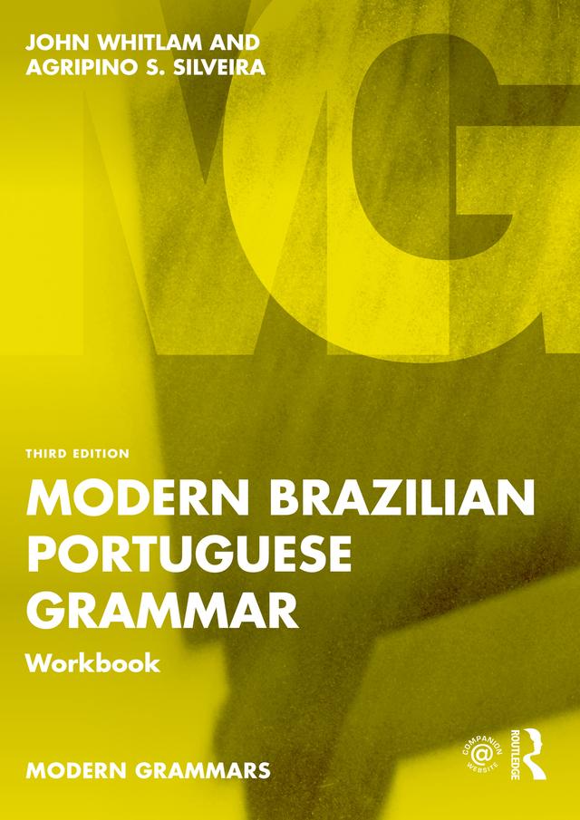Modern Brazilian Portuguese Grammar Workbook by Agripino S. Silveira, John Whitlam