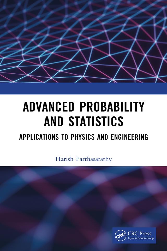 Advanced Probability and Statistics by Harish Parthasarathy