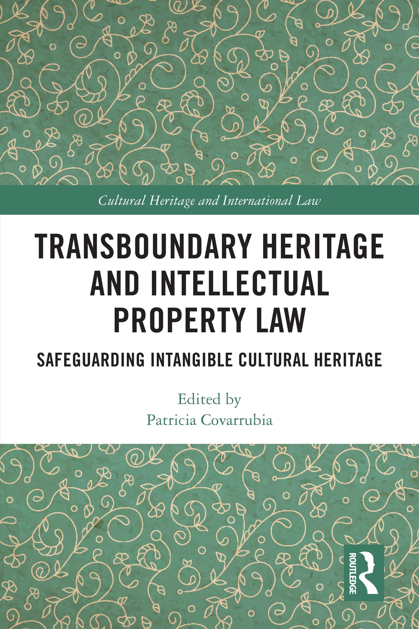 Transboundary Heritage and Intellectual Property Law