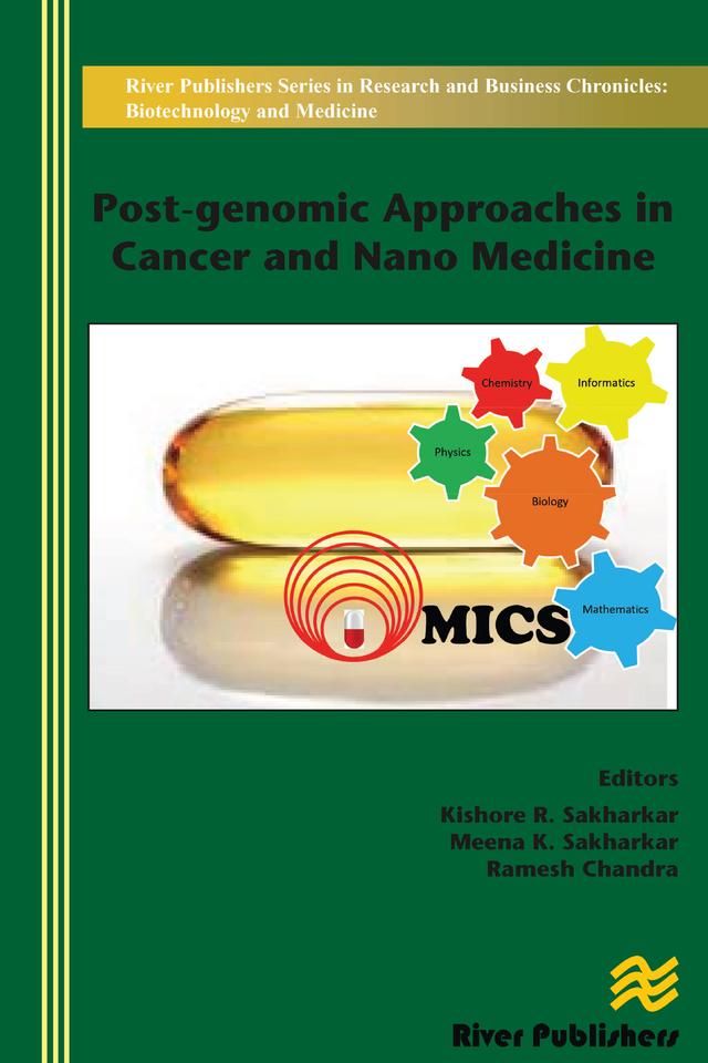 Post-genomic Approaches in Cancer and Nano Medicine by Kishore R. Sakharkar, Meena K. Sakharkar, Ramesh Chandra