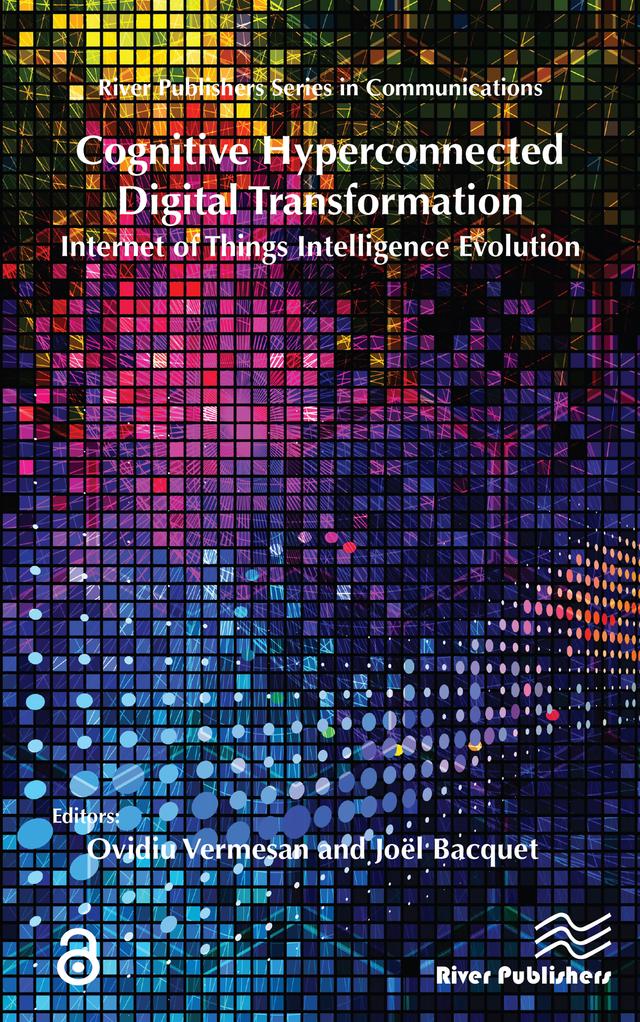 Cognitive Hyperconnected Digital Transformation by Joël Bacquet, Ovidiu Vermesan