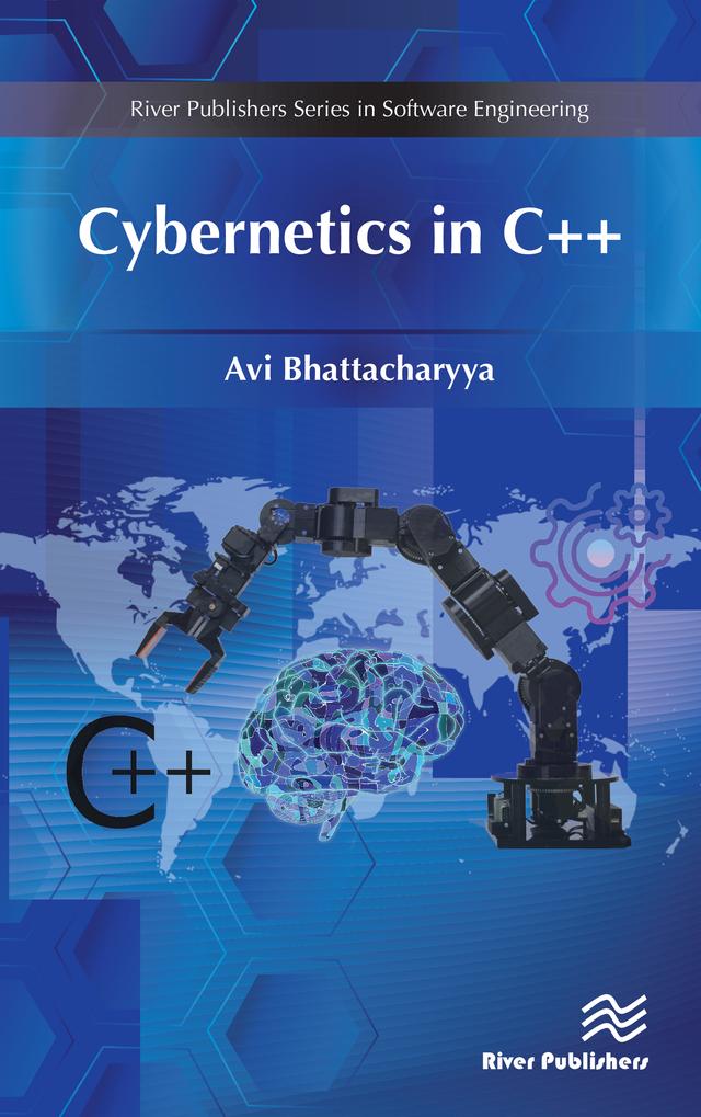 Cybernetics in C++ by Avi Bhattacharyya