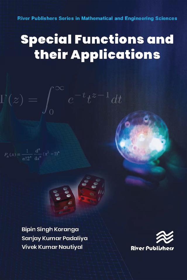 Special Functions and their Application by Bipin Singh Koranga, Sanjay Kumar Padaliya, Vivek Kumar Nautiyal