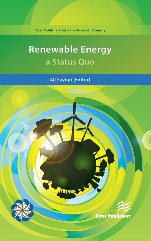Renewable Energy; a Status Quo by Ali Sayigh