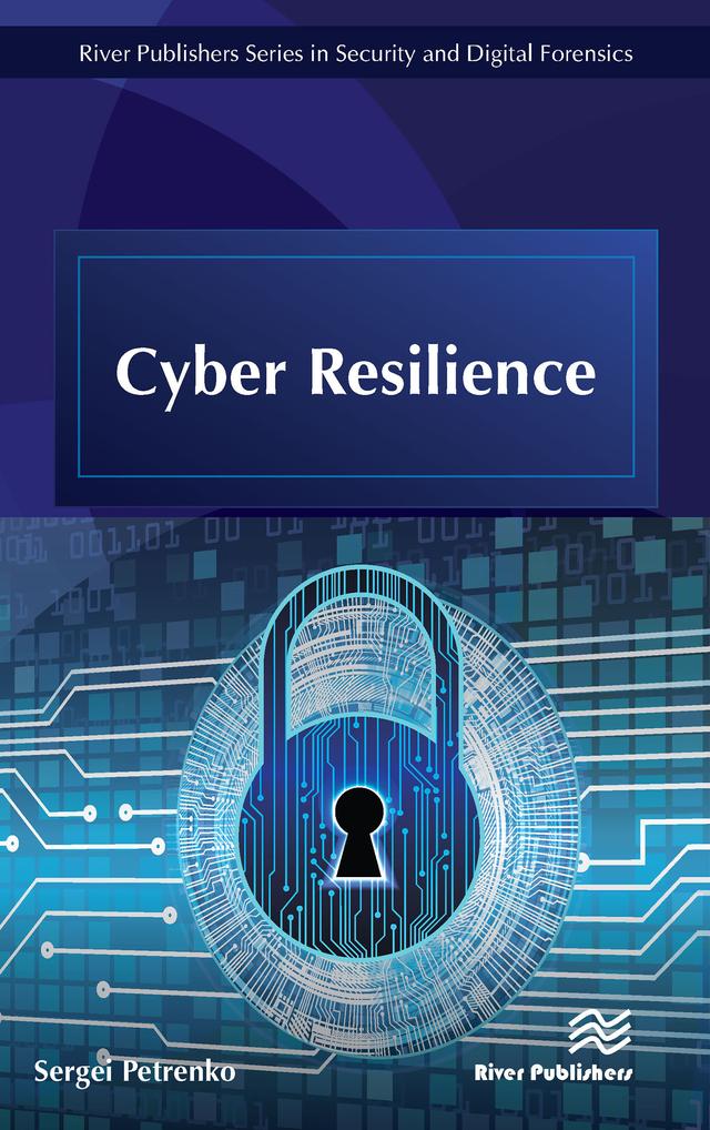 Cyber Resilience by Sergei Petrenko