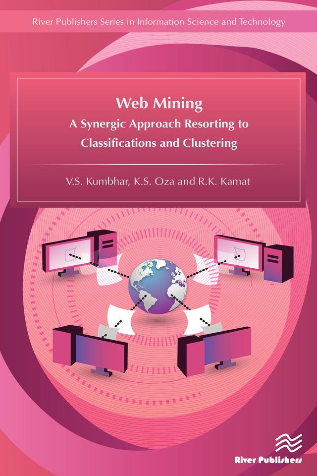 Web Mining by K. S. Oza, R.K. Kamat, V.S. Kumbhar