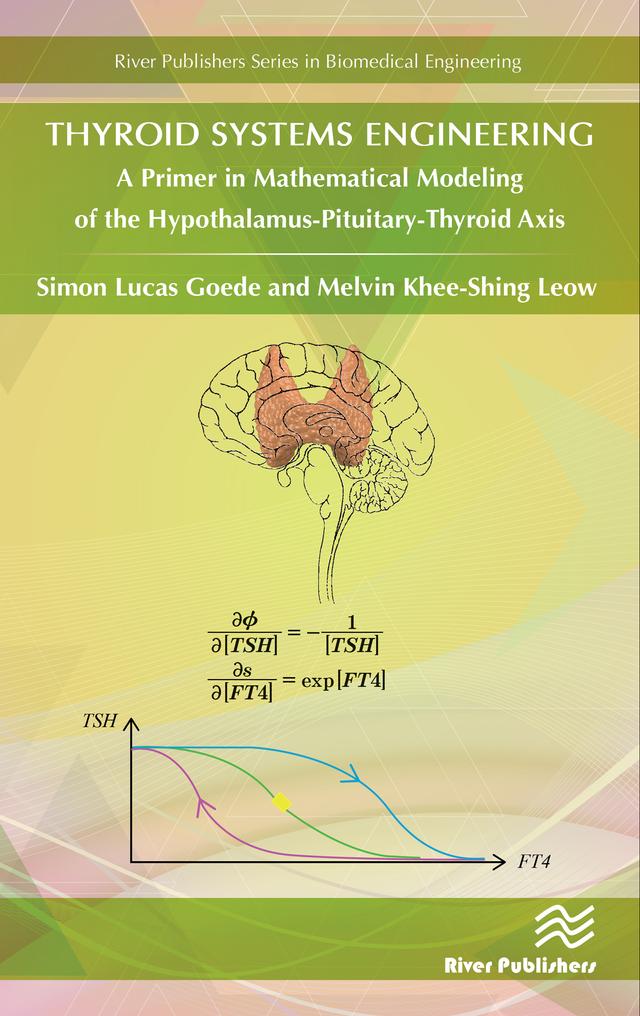 Thyroid Systems Engineering by Melvin Khee-Shing Leow, Simon Goede