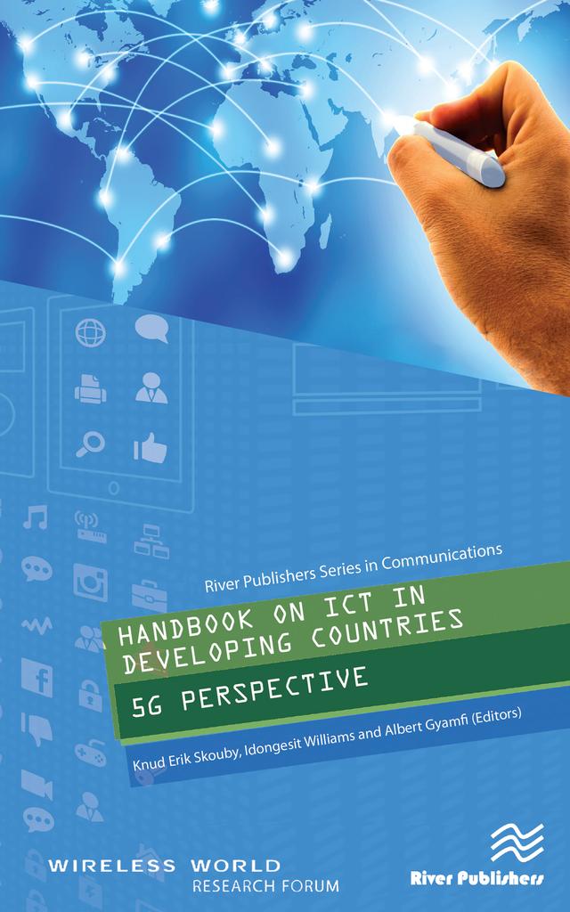 Handbook on ICT in Developing Countries by Albert Gyamfi, Idongesit Williams, Knud Erik Skouby