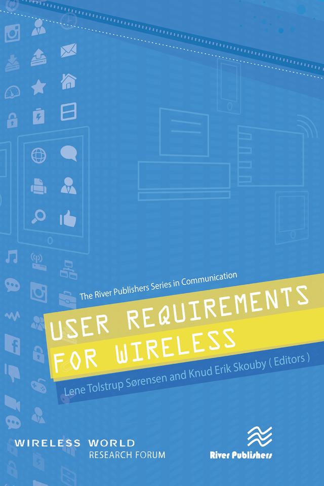 User Requirements for Wireless by Knud Erik Skouby, Lene Sørensen