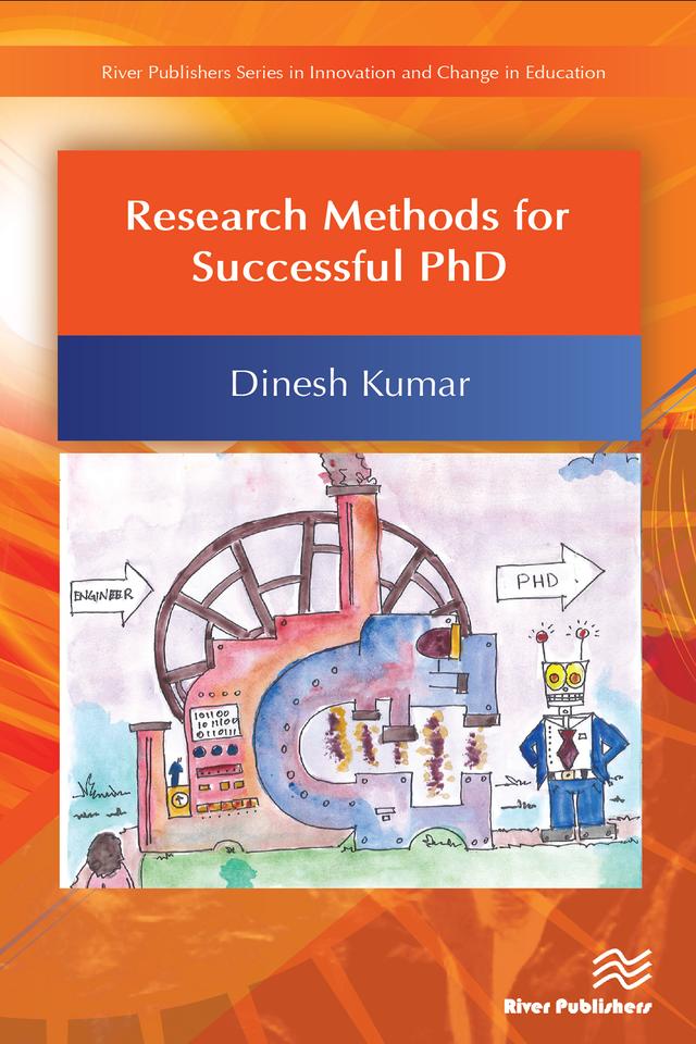 Research Methods for Successful PhD by Dinesh Kumar