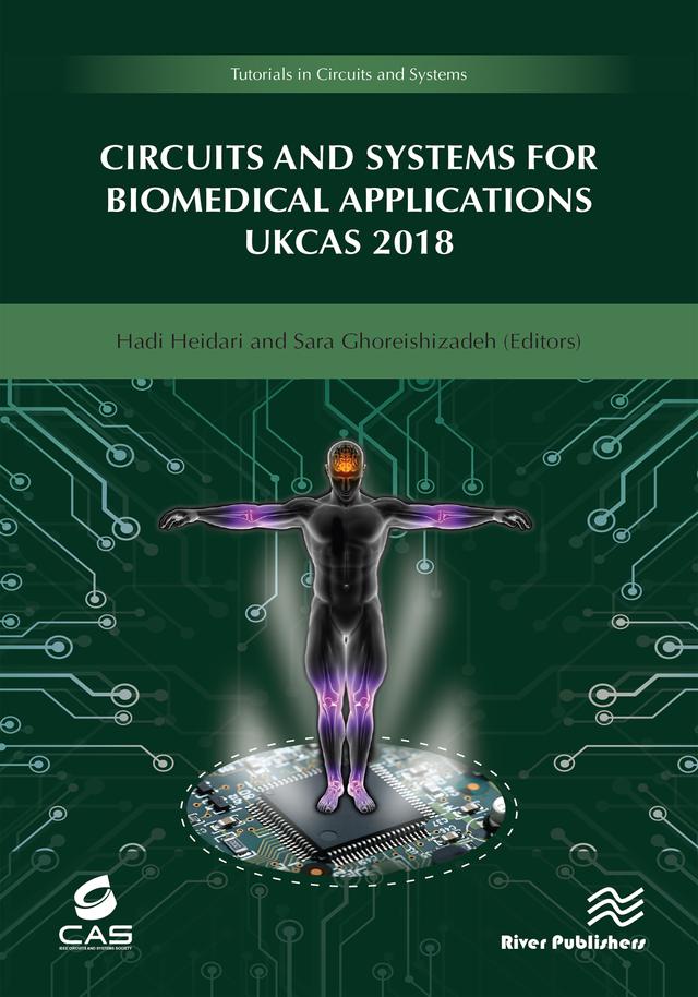 Circuits and Systems for Biomedical Applications by Hadi Heidari, Sara Ghoreishizadeh