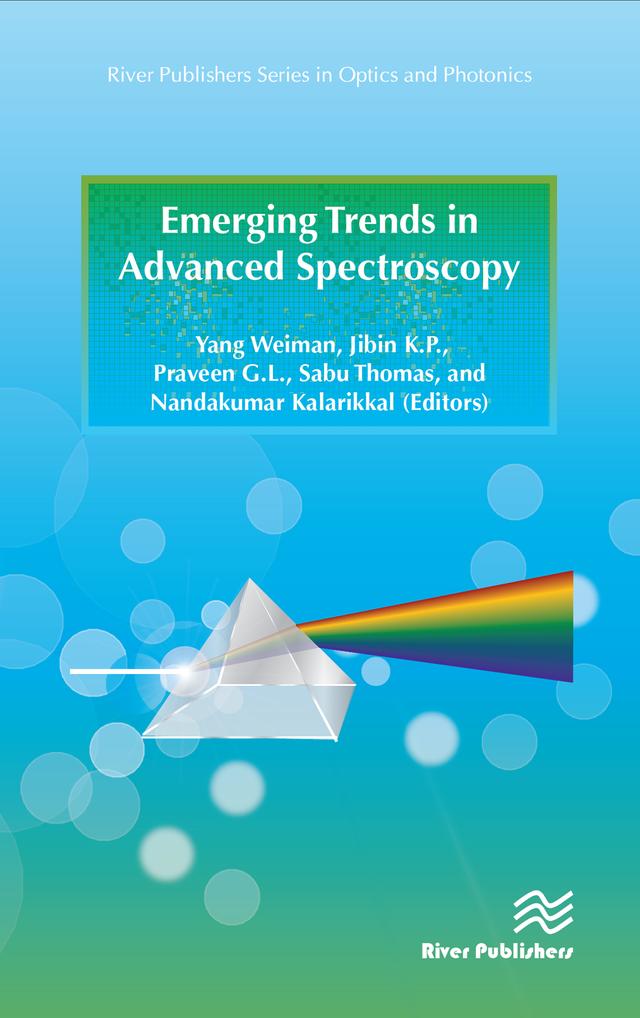 Emerging Trends in Advanced Spectroscopy by Jibin K.P., Nandakumar Kalarikkal, Praveen G.L., Sabu Thomas, Yang Weiman