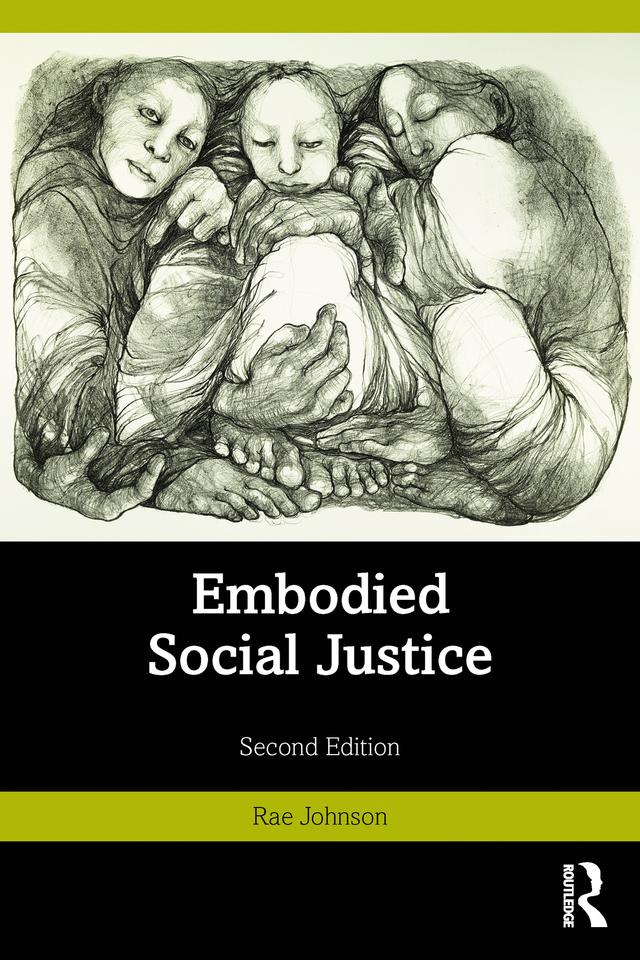 Embodied Social Justice by Rae Johnson