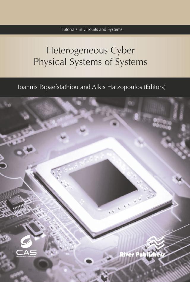 Heterogeneous Cyber Physical Systems of Systems by Alkis Hatzopoulos, Ioannis Papaefstathiou