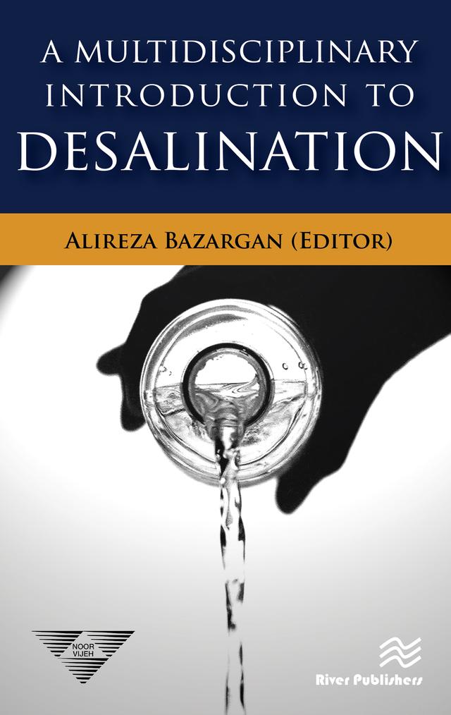 A Multidisciplinary Introduction to Desalination by Alireza Bazargan