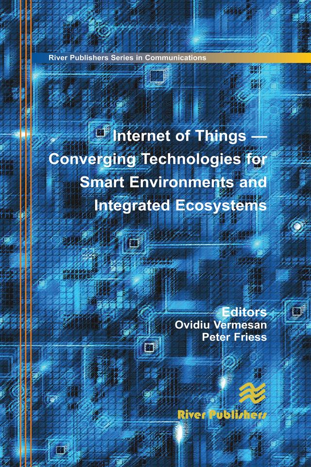 Internet of Things by Ovidiu Vermesan, Peter Friess