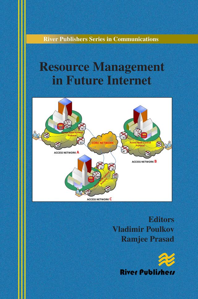 Resource Management in Future Internet by Ramjee Prasad, Vladimir Poulkov