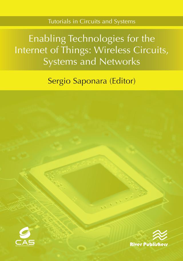 Enabling Technologies for the Internet of Things by Sergio Saponara