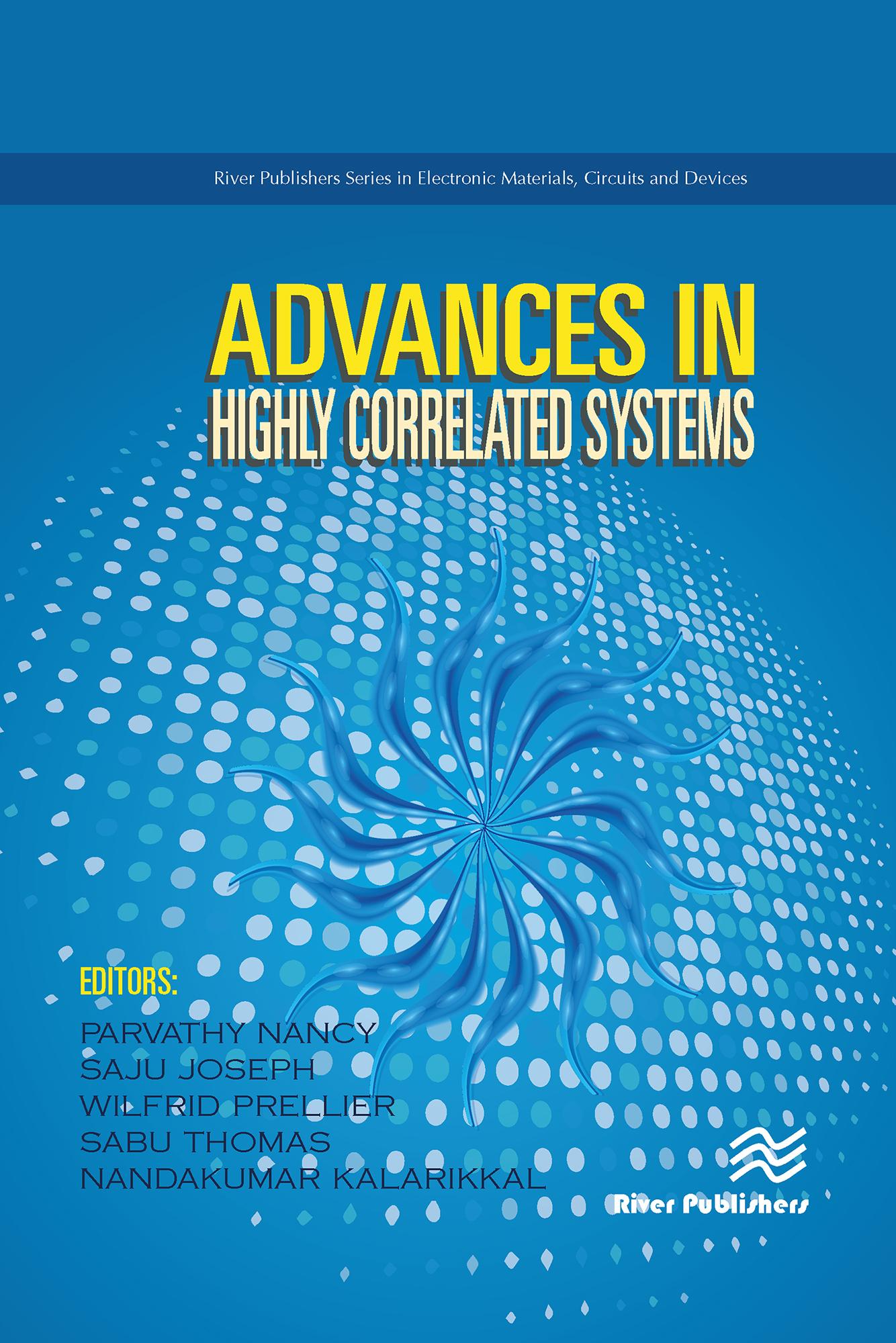 Advances in Highly Correlated Systems