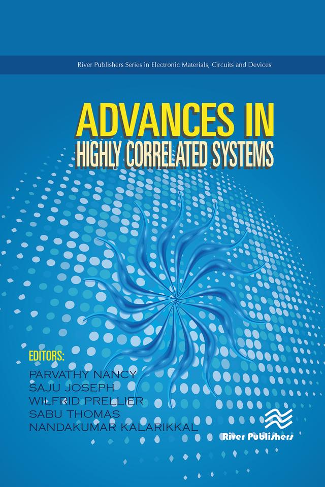 Advances in Highly Correlated Systems by Nandakumar Kalarikkal, Parvathy Nancy, Sabu Thomas, Saju Joseph, Wilfrid Prellier