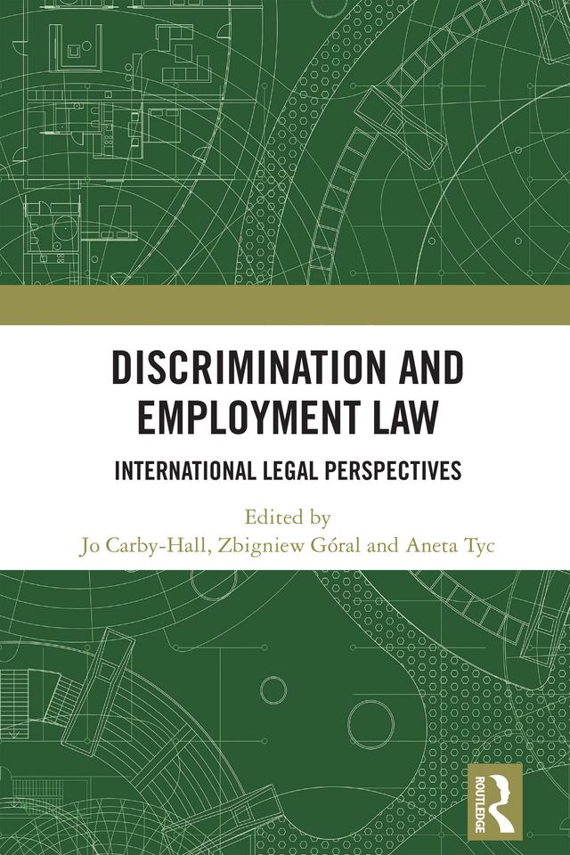 Discrimination and Employment Law by Aneta Tyc, Jo Carby-Hall, Zbigniew Góral