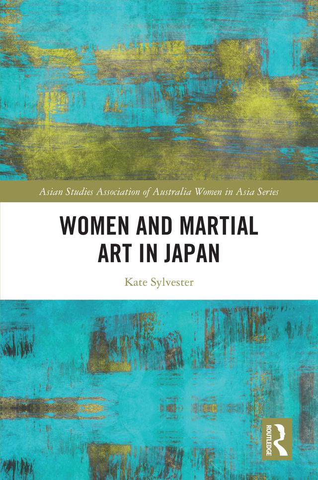 Women and Martial Art in Japan by Kate Sylvester