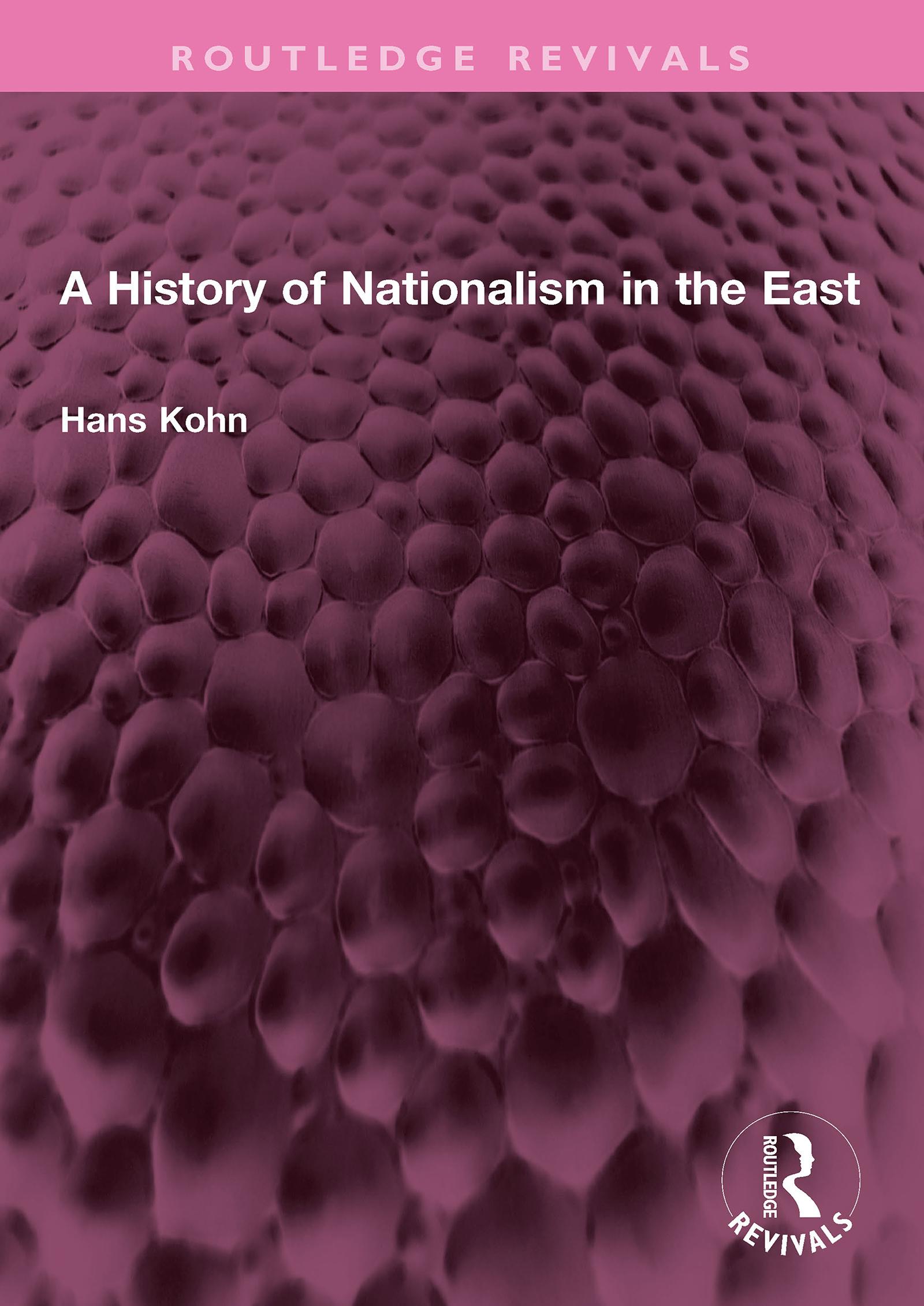 A History of Nationalism in the East