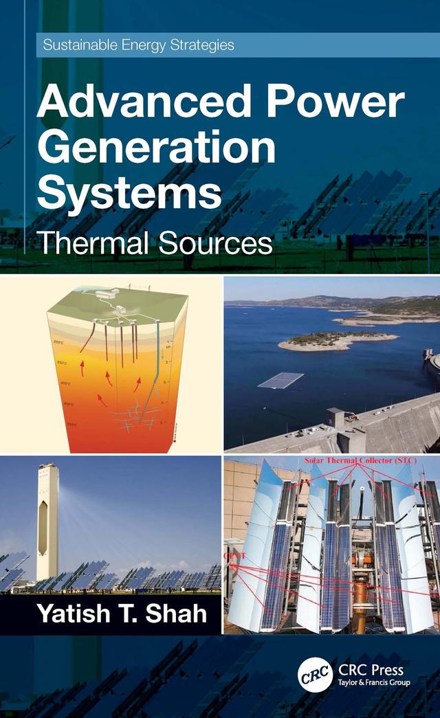 Advanced Power Generation Systems by Yatish T. Shah