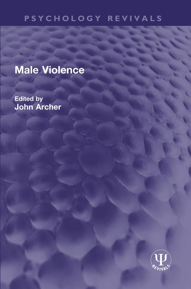 Male Violence by John Archer