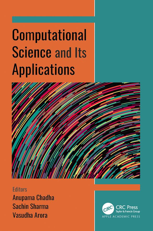 Computational Science and Its Applications by Anupama Chadha, Sachin Sharma, Vasudha Arora