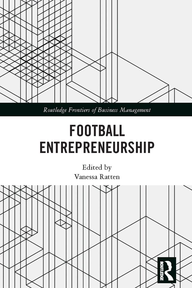 Football Entrepreneurship by Vanessa Ratten