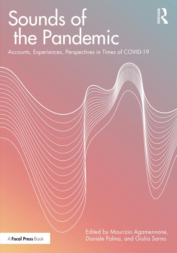 Sounds of the Pandemic by Daniele Palma, Giulia Sarno, Maurizio Agamennone