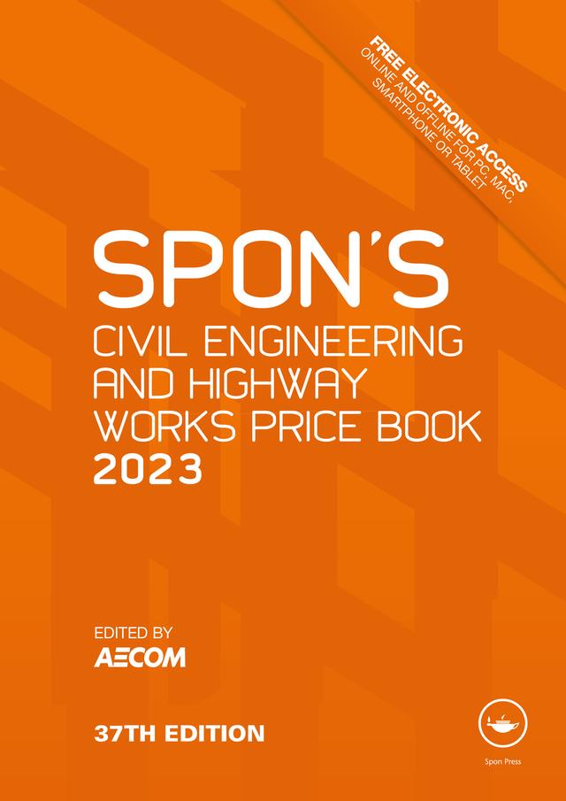 Spon's Civil Engineering and Highway Works Price Book 2023 by AECOM