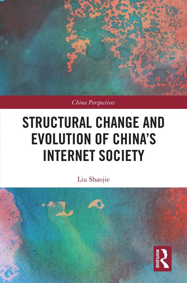 Structural Change and Evolution of China’s Internet Society by Liu Shaojie