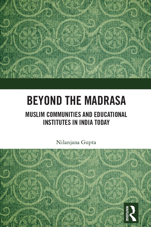 Beyond the Madrasa by Nilanjana Gupta