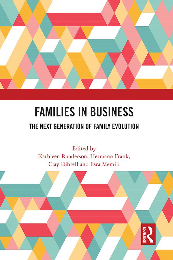 Families in Business by Clay Dibrell, Esra Memili, Hermann Frank, Kathleen Randerson